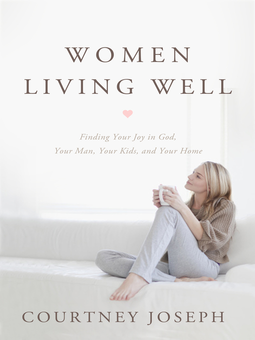 Title details for Women Living Well by Courtney Joseph Fallick - Available